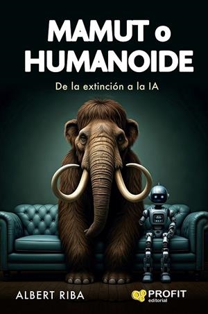 MAMUT O HUMANOIDE | 9788410235847 | RIBA, ALBERT
