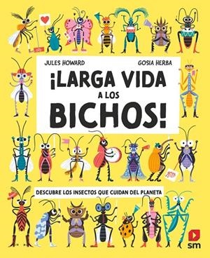 LARGA VIDA A LOS BICHOS | 9788411827584 | HOWARD, JULES