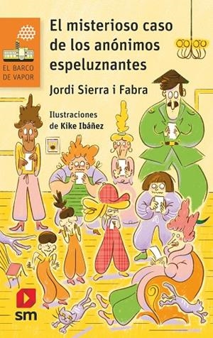 MISTERIOSO CASO DE LOS ANÓNIMOS ESPELUZNANTES, EL | 9788411829045 | SIERRA I FABRA, JORDI