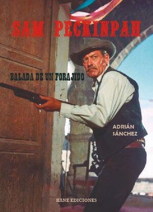 SAM PECKINPAH | 9788409694792 | GARCÍA, ADRIÁN