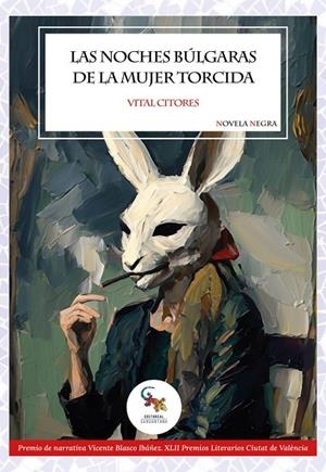 NOCHES BÚLGARAS DE LA MUJER TORCIDA, LAS | 9788410046764 | VITAL, CITORES