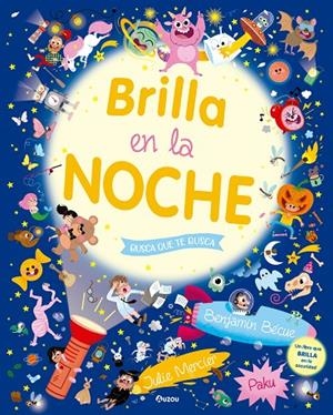 BUSCA QUE TE BUSCA : BRILLA EN LA NOCHE | 9791039560658 | BECUE, BENJAMINE / PAKU / MERCIER, JULIE
