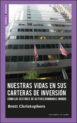 NUESTRAS VIDAS EN SUS CARTERAS DE INVERSIÓN | 9788419833358 | CHRISTOPHERS, BRETT
