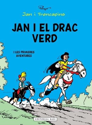 JAN I TRENCAPINS : JAN I EL DRAC VERD... I LES PRIMERES AVENTURES | 9788419007674 | CULLIFORD (PEYO), PIERRE