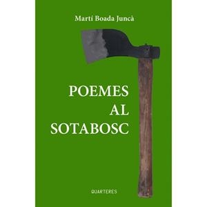 POESIA AL SOTABOSC | 9788412944860 | BOADA JUNCÀ, MARTÍ