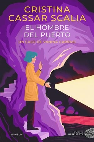 HOMBRE DEL PUERTO, EL (UN CASO DE VANINA GARRASI 4) | 9788410346260 | CASSAR SCALIA, CRISTINA
