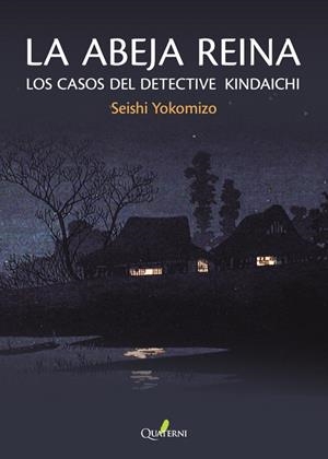 ABEJA REINA, LA (LOS CASOS DEL DETECTIVE KINDAICHI 5) | 9788412821697 | YOKOMIZO, SEISHI