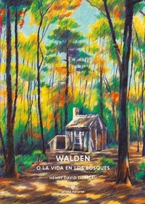 WALDEN O LA VIDA EN LOS BOSQUES | 9791387597085 | THOREAU, HENRY DAVID