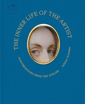 INNER LIFE OF THE ARTIST, THE | 9781580936576 | ARISTIDES, JULIETTE