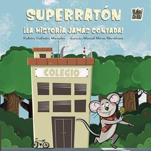SUPERRATÓN | 9791387735074 | GALVAN MORALES, RUBEN