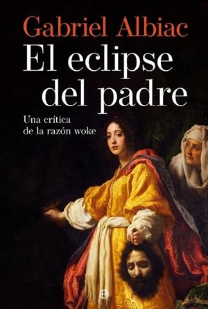 ECLIPSE DEL PADRE, EL | 9788410940345 | ALBIAC, GABRIEL
