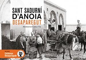 SANT SADURNÍ D'ANOIA DESAPAREGUT | 9791387658045 | COSTA I VIA, MONTSERRAT