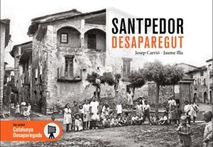SANTPEDOR DESAPAREGUT | 9791387658052 | CARRIÓ SALA, JOSEP / ILLA ANTICH, JAUME