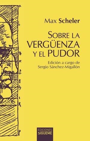 SOBRE LA VERGUENZA Y EL PUDOR | 9788430122516 | SCHELER, MAX