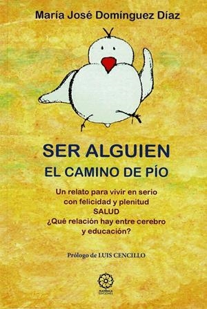 SER ALGUIEN. EL CAMINO DE PÍO | 9788410194847 | DOMINGUEZ DIAZ, MARIA JOSE