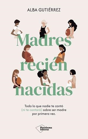 MADRES RECIEN NACIDAS | 9791387568399 | GUTIERREZ, ALBA