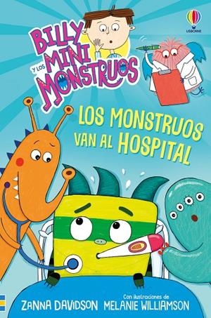 BILLY Y MINIMONSTRUOS 13. LOS MONSTRUOS VAN AL HOSPITAL | 9781836060710 | DAVIDSON, ZANNA