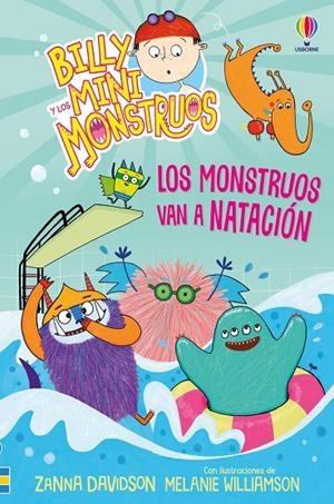 BILLY Y MINIMONSTRUOS 03. LOS MONSTRUOS VAN A NATACIÓN | 9781836065739 | DAVIDSON, ZANNA
