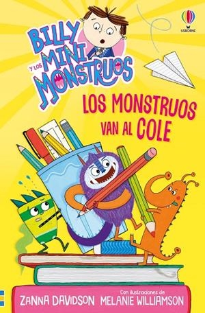 BILLY Y MINIMONSTRUO 02. LOS MONSTRUOS VAN AL COLE | 9781836065746 | DAVIDSON, ZANNA