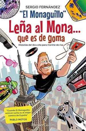 LEÑA AL MONO QUE ES DE GOMA | 9788410642171 | EL MONAGUILLO