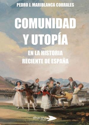 COMUNIDAD Y UTOPIA | 9788412152081 | MARIBLANCA CORRALES, PEDRO J.