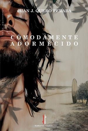 CÓMODAMENTE ADORMECIDO | 9788419427878 | QUERO PERABA, JUAN J.