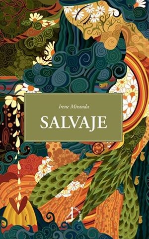 SALVAJE | 9788410403598 | MIRANDA, IRENE