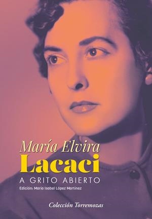A GRITO ABIERTO | 9788478399437 | LACACI, MARIA ELVIRA