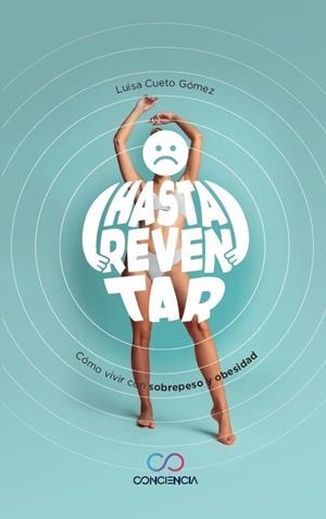 HASTA REVENTAR | 9786072650626 | CUETO GAMEZ, LUISA