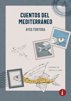 CUENTOS DEL MEDITERRÁNEO | 9788419274670 | TORTOSA, AYES