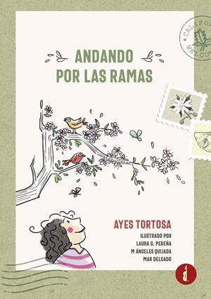 ANDANDO POR LAS RAMAS | 9788419274694 | TORTOSA, AYES