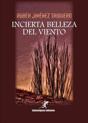 INCIERTA BELLEZA DEL VIENTO | 9788412877762 | JIMENEZ TRIGUERO, RUBEN
