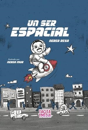 SER ESPACIAL, UN | 9788412779332 | RESA ESTEBAN, NEREA