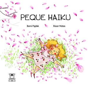 PEQUE HAIKU | 9788409696642 | PAJDAK, BERNI