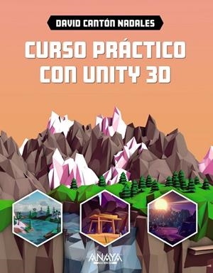 CURSO PRÁCTICO CON UNITY 3D | 9788441551633 | CANTÓN NADALES, DAVID