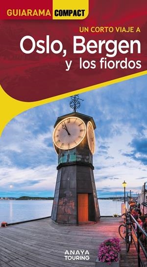 OSLO, BERGEN Y LOS FIORDOS : GUIARAMA [2025] | 9788491588863 | VÁZQUEZ SOLANA, GONZALO