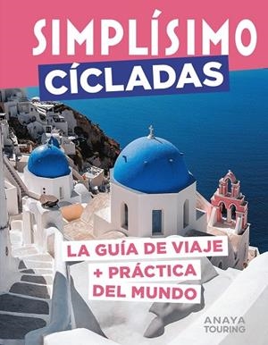 ISLAS CÍCLADAS : SIMPLÍSIMO [2025] | 9788491589280 | VIDAL-NAQUET, MAUD / RAFENBERG, MARINA
