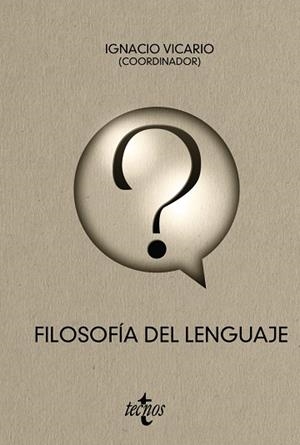 FILOSOFÍA DEL LENGUAJE | 9788430992355 | VICARIO ARJONA, IGNACIO / ARTIGA GALINDO, MARC / BLANCO SALGUEIRO, ANTONIO / CORREDOR LANAS, MARÍA C