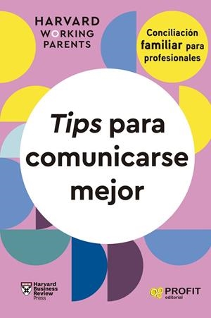 TIPS PARA COMUNICARSE MEJOR | 9788419841681 | HARVARD BUSINESS REVIEW PRESS