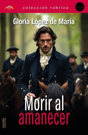 MORIR AL AMANECER | 9791387638047 | LOPEZ, GLORIA