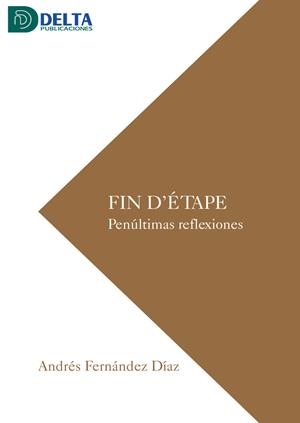 FIN D'ETAPE PENULTIMAS REFLEXIONES | 9788419222695 | FERNANDEZ, ANDRÉS