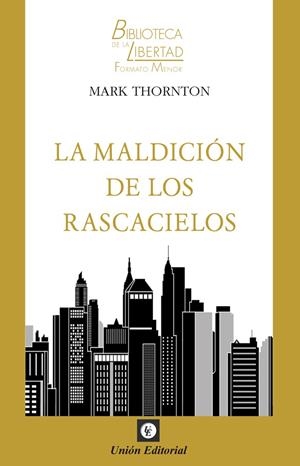 MALDICIÓN DE LOS RASCACIELOS, LA | 9788472099418 | THORNTON, MARK