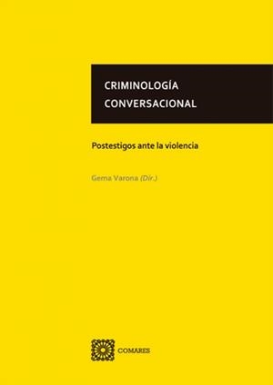 CRIMINOLOGíA CONVERSACIONAL | 9788413699165 | VARONA, GEMA
