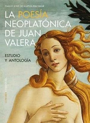 POESIA NEOPLATÓNICA DE JUAN VARELA, LA | 9788413699271 | OCAMPOS, EMILIO JOSÉ
