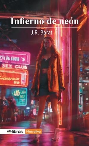 INFIERNO DE NEON | 9791387620226 | BARAT, J. R.