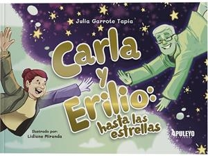 CARLA Y ERILIO : HASTA LAS ESTRELLAS | 9788410603844 | GARROTE TAPIA, JULIA