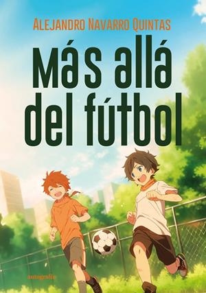 MÁS ALLÁ DEL FÚTBOL | 9791387578640 | NAVARRO QUINTAS, ALEJANDRO