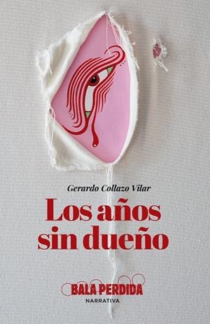 AÑOS SIN DUEÑO, LOS | 9788412866261 | COLLADO, GERARDO