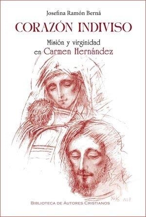 CORAZÓN INDIVISO | 9788422023906 | RAMON BERNA, JOSEFINA