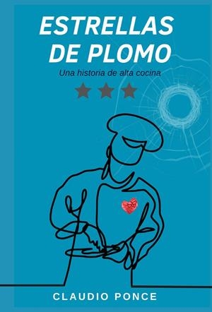 ESTRELLAS DE PLOMO | 9788468587240 | PONCE, CLAUDIO PONCE